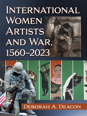 cover image of International Women Artists and War, 1560-2023